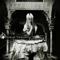 Fear My Thoughts - Isolation